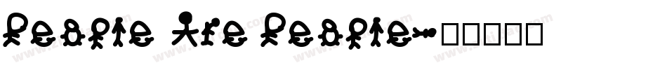 People Are People字体转换